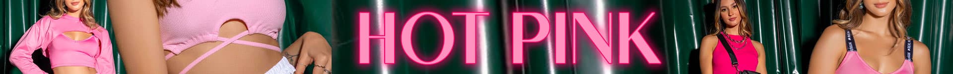 Hot Pink Hot Pink